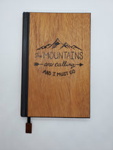 Load image into Gallery viewer, The Mountains Are Calling Wooden Journal